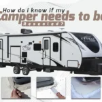 How Do I Know If My Camper Needs to Be Resealed?