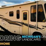 Exploring Michigan’s Diverse Landscapes in a Motorhome