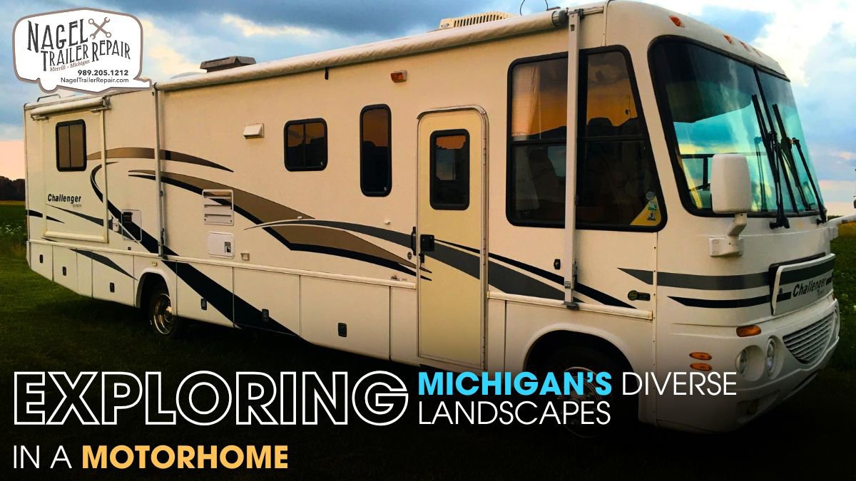 Exploring Michigan’s Diverse Landscapes in a Motorhome