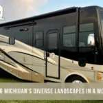 From City to Wilderness: Exploring Michigan's Diverse Landscapes in a Motorhome