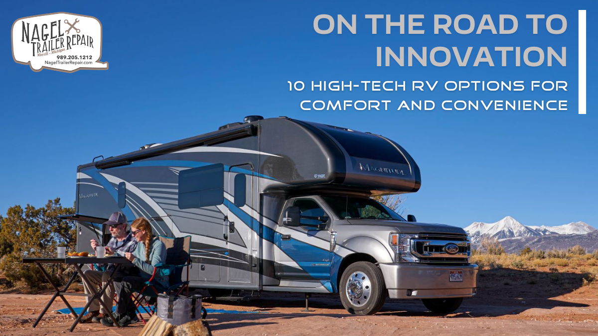 On the Road to Innovation: 10 High-Tech RV Options for Comfort and Convenience