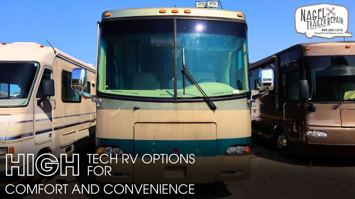 High-Tech RV Options for Comfort and Convenience