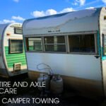 Best Tire and Axle Care for Winter Camper Towing