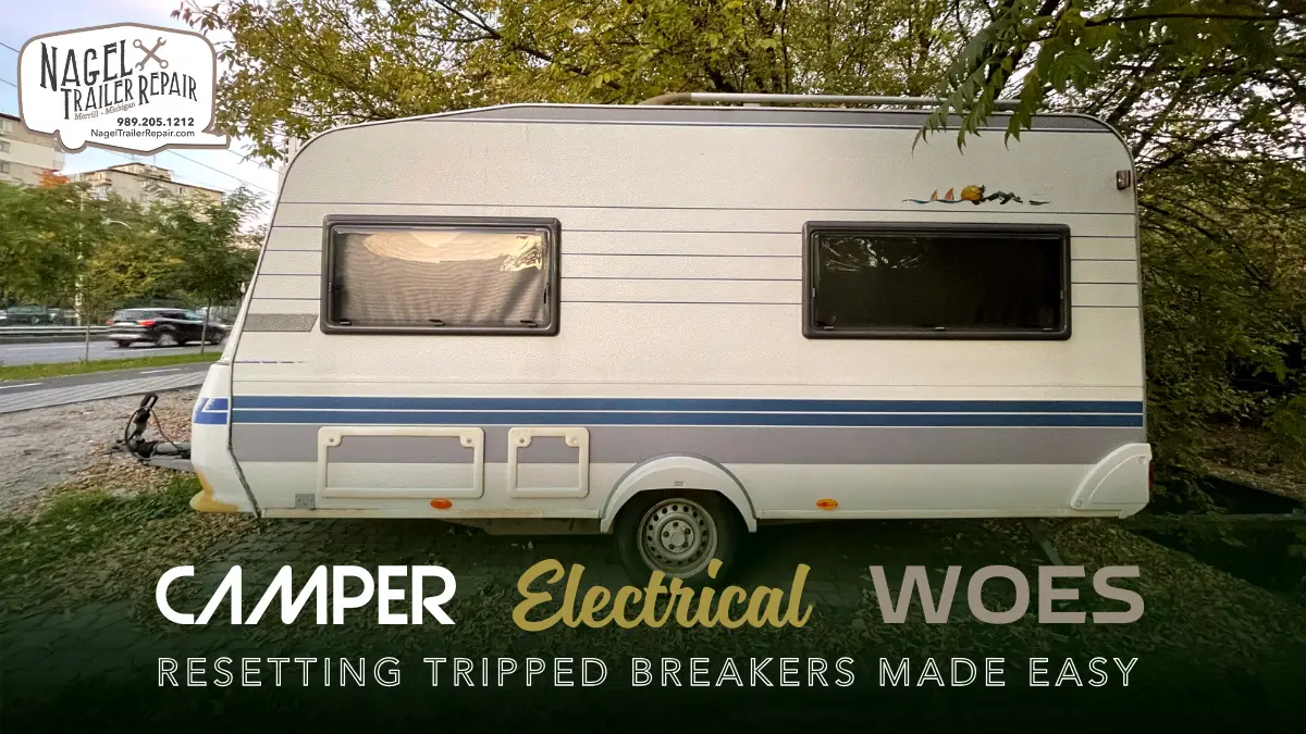 Quick Guide: Resetting Camper Tripped Breakers