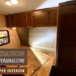 Customization Ideas for Personalizing Your RV Camper Interior