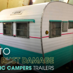How to Repair Rust Damage on Classic Campers
