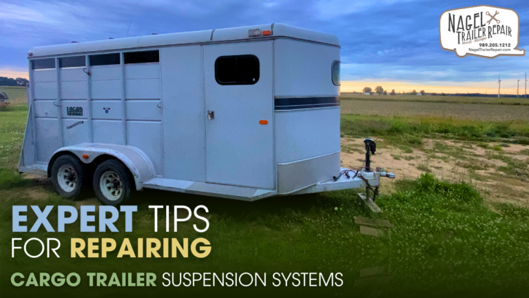 Expert Tips for Repairing Cargo Trailer Suspension Systems
