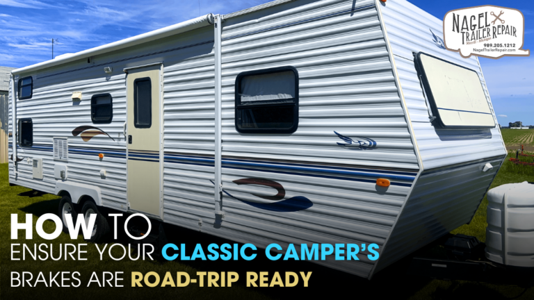 How to Ensure Your Classic Camper’s Brakes Are Road-Trip Ready