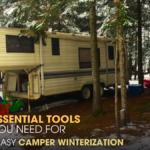 Essential Tools You Need for Quick and Easy Camper Winterization