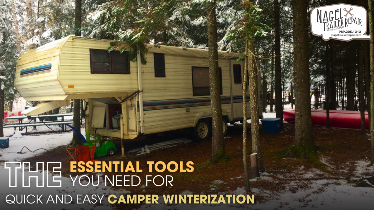 Essential Tools You Need for Quick and Easy Camper Winterization