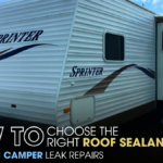 How to Choose the Right Roof Sealant for Classic Camper