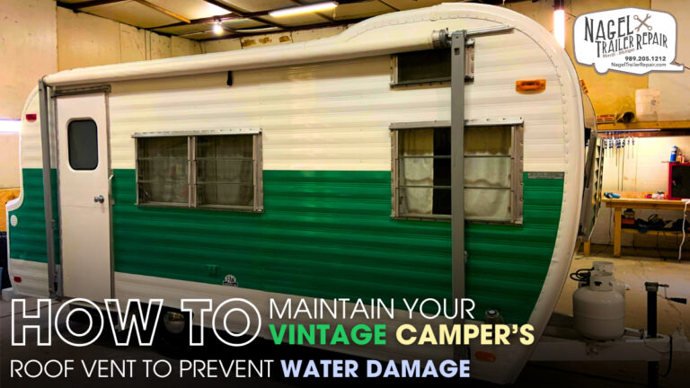 How to Maintain Your Vintage Camper’s Roof Vent to Prevent Water Damage