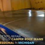 Camper Roof Repair in Michigan