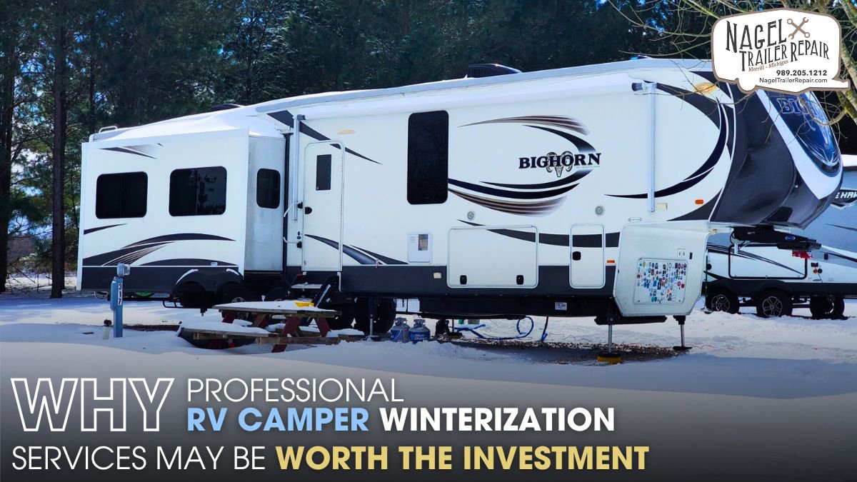 Why Professional RV Camper Winterization Services May Be Worth the Investment