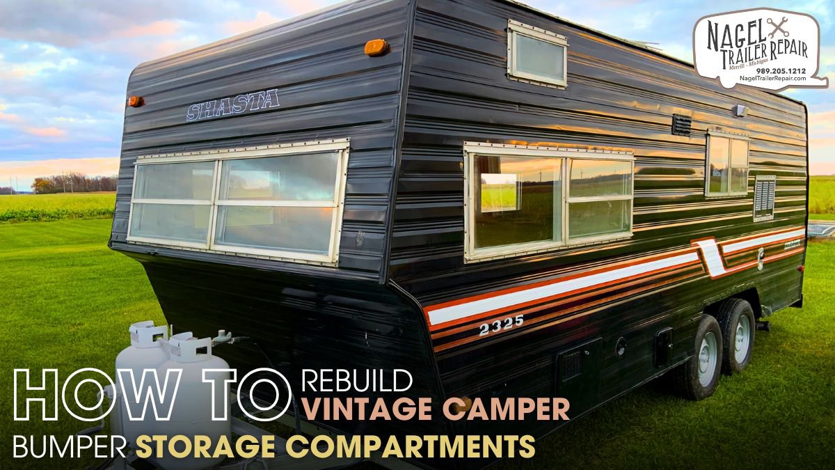 How to Rebuild Vintage Camper Bumper Storage Compartments