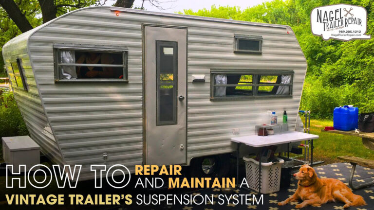 How to Repair and Maintain a Vintage Trailer’s Suspension System