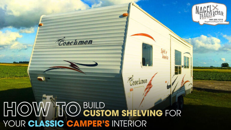 How to Build Custom Shelving for Your Classic Camper’s Interior