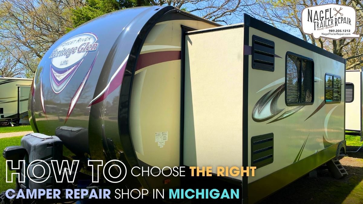 How to Choose the Right Camper Repair Shop in Michigan