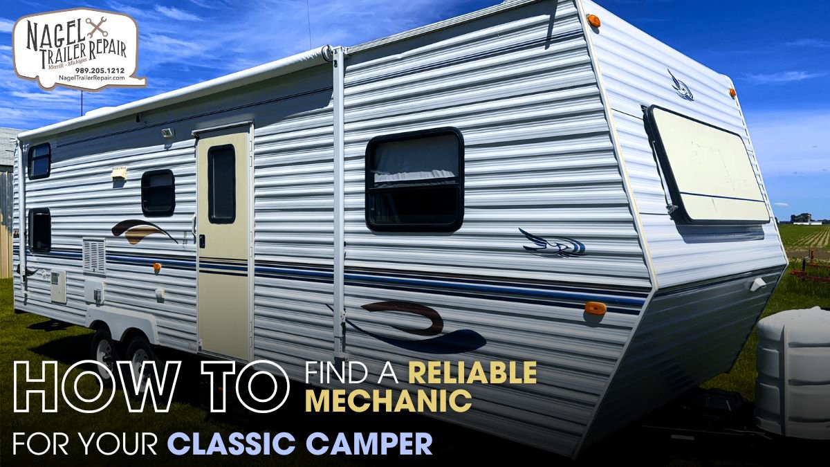 How to Find a Reliable Mechanic for Your Classic Camper