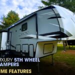 Top Luxury 5th Wheel Campers with Full-Time Features