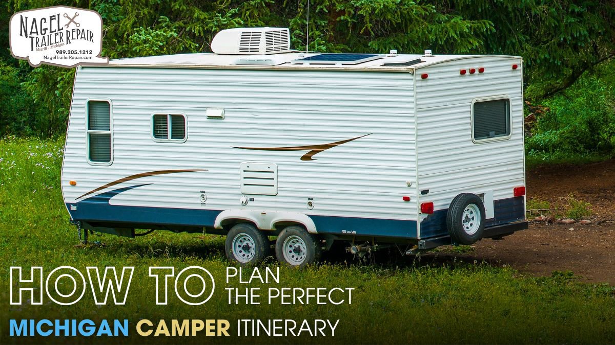 How to Plan the Perfect Michigan Camper Itinerary
