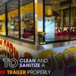 How to Clean and Sanitize a Concession Trailer Properly