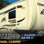 Installing a Washer and Dryer in Your 5th Wheel Camper