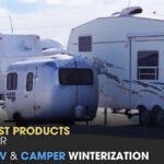 Best Products for RV & Camper Winterization
