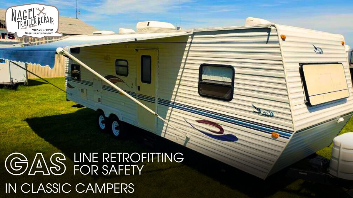 Gas Line Retrofitting for Safety in Classic Campers