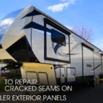 Repair Cracked Seams on Travel Trailer Exterior Panels