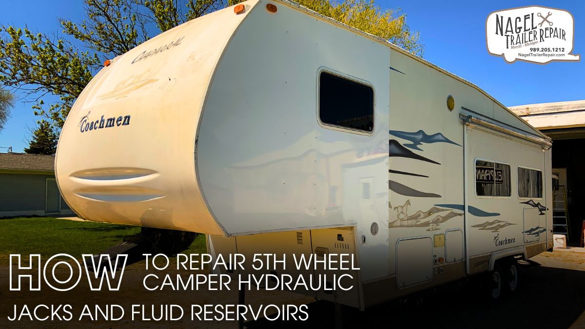 How to Repair 5th Wheel Camper Hydraulic Jacks